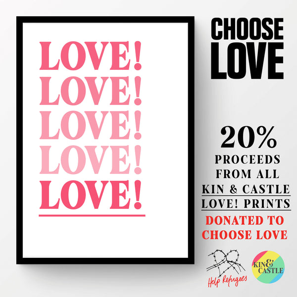 Love! Art Print (pinks) - Choose Love charity print