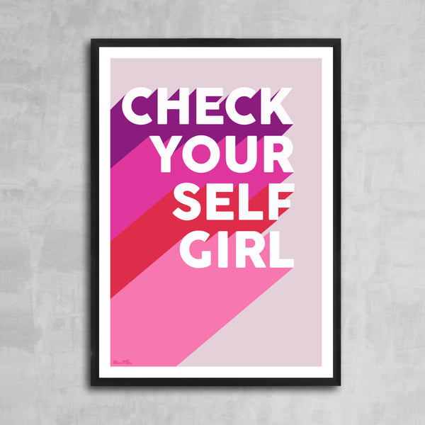 Check Yourself Girl (Lisa Dawson x Kin & Castle Charity Art Print)