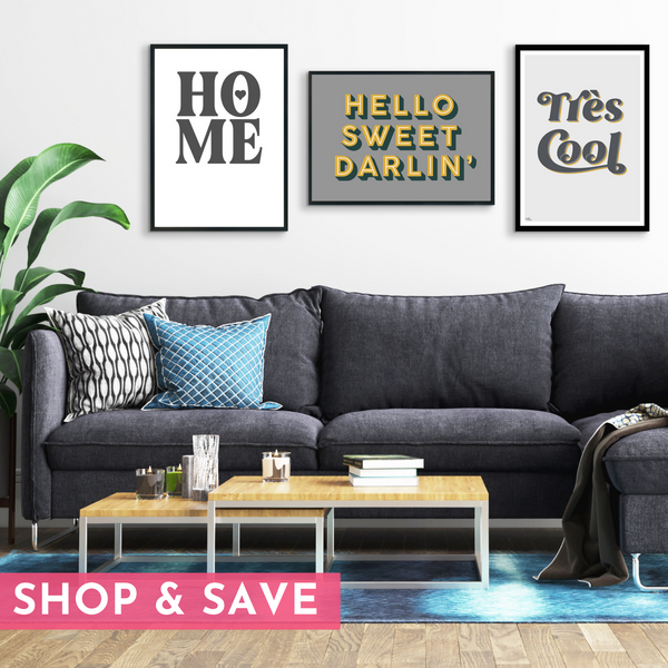 Gallery Wall Set of 3 Art Prints - Edit 2 - Hello Sweet Darlin' (grey & mustard), HOME (grey on white) and Tres Cool (grey & mustard)