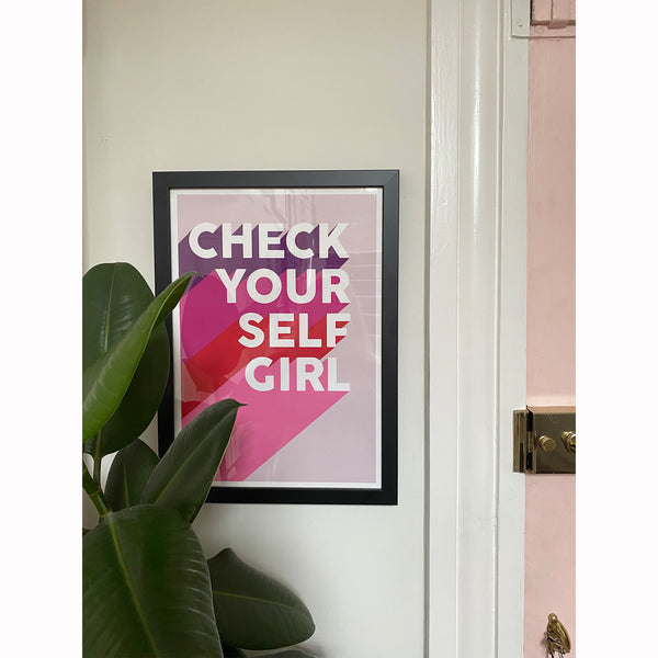Check Yourself Girl (Lisa Dawson x Kin & Castle Charity Art Print)
