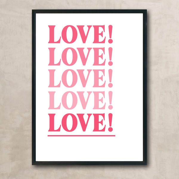 Love! Art Print (pinks) - Choose Love charity print