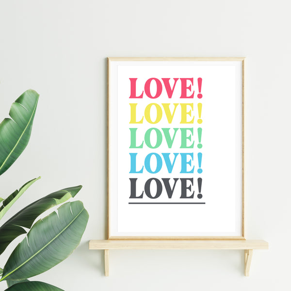 Love! Art Print  - Choose Love charity print