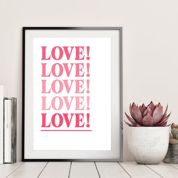 Love! Art Print (pinks) - Choose Love charity print